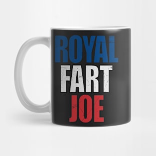 ROYAL FART JOE Mug